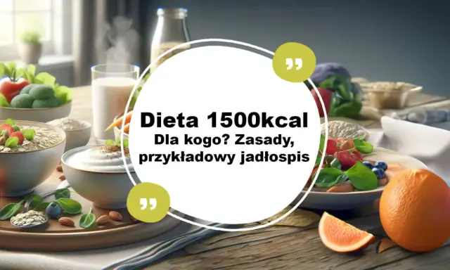 Zdrowe śniadanie i obiad to klucz do sukcesu w diecie 1500 kcal. Zobacz przykładowy jadłospis!